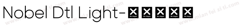 Nobel Dtl Light字体转换